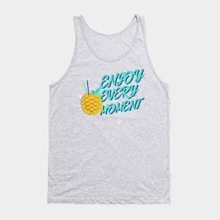 Enjoy every moment Pineapple Cocktail Drinking Bartender Tank Top